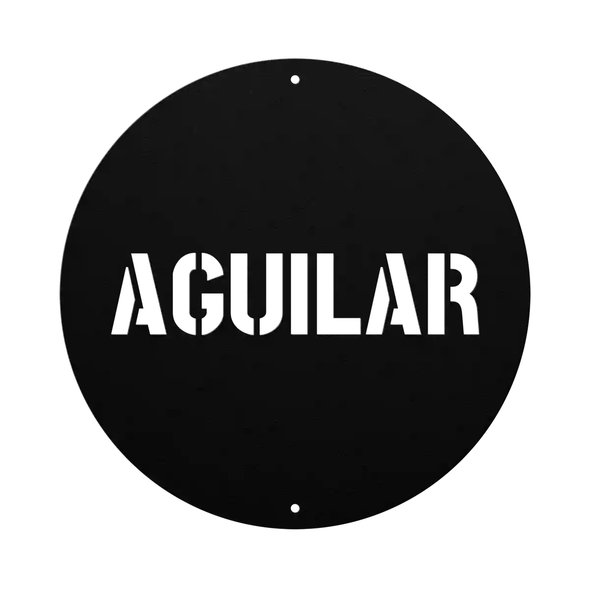 Aguilar Family Name Sign