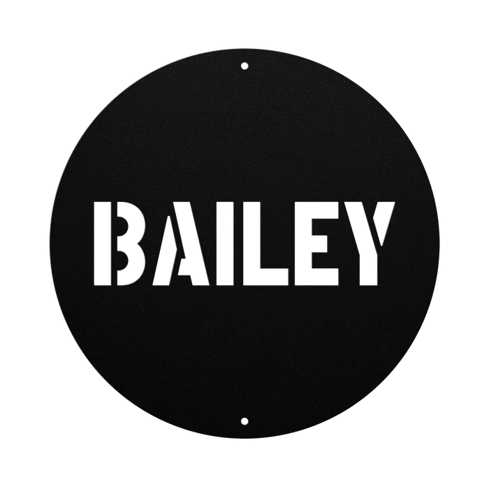 Bailey Family Name Sign