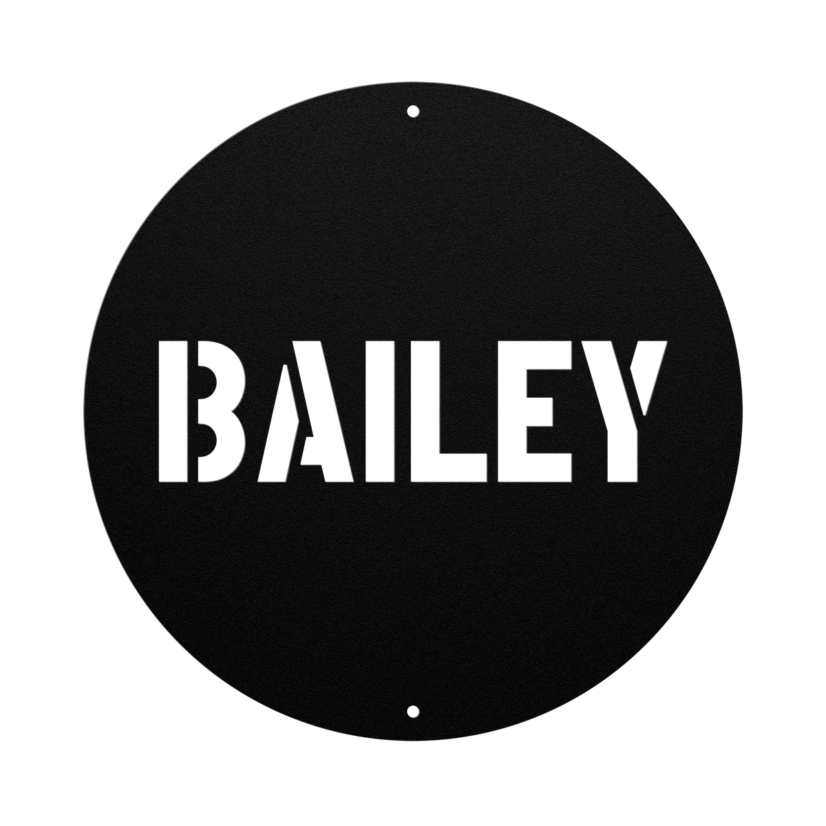 Bailey Family Name Sign