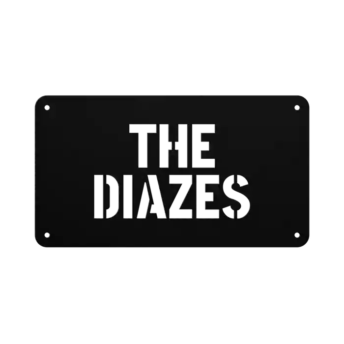 Diaz Family Name Sign