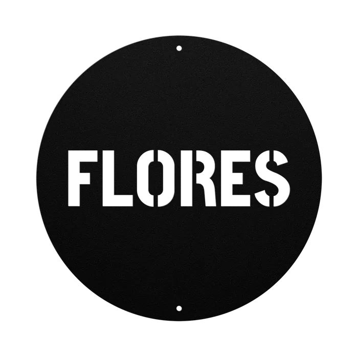Flores Family Name Sign