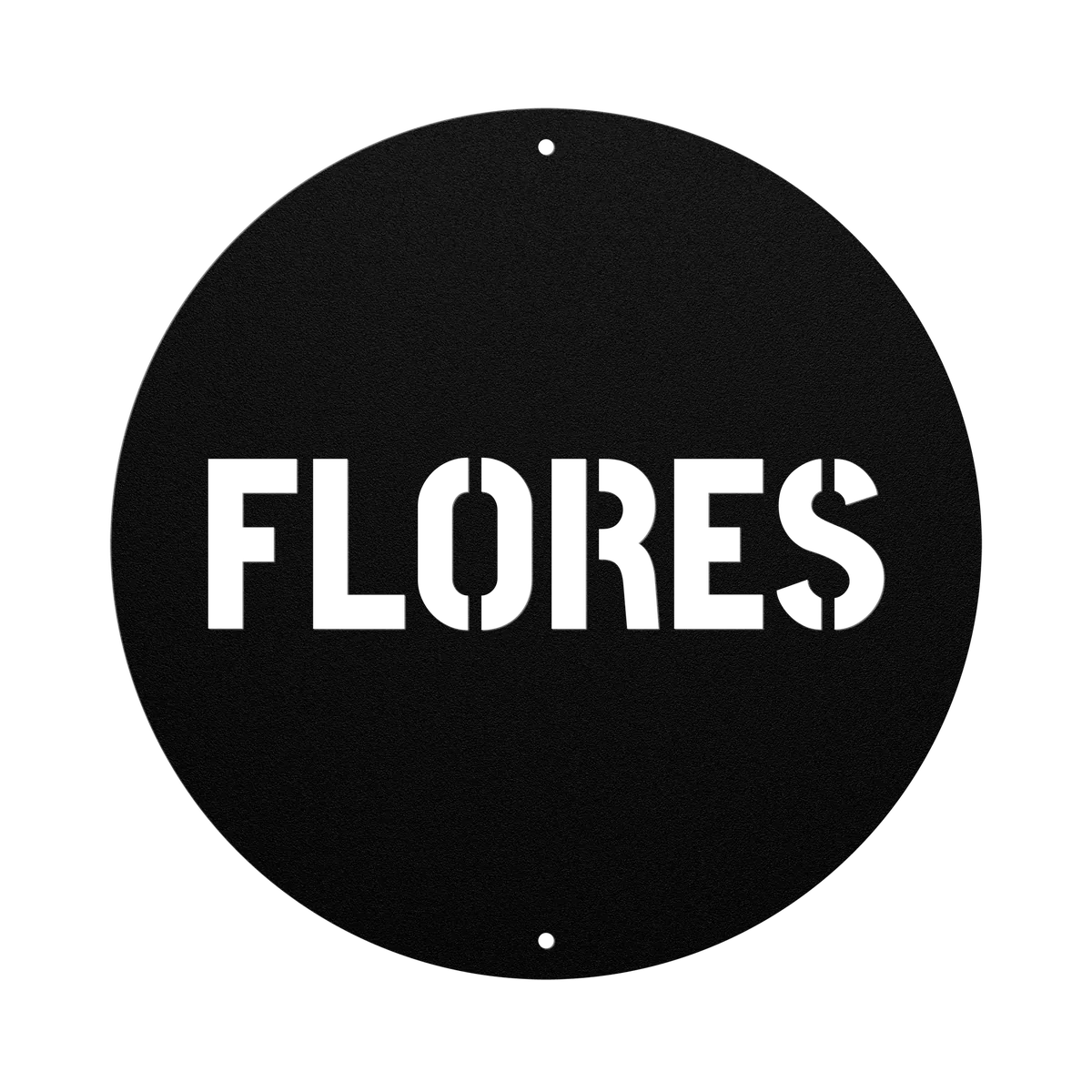 Flores Family Name Sign