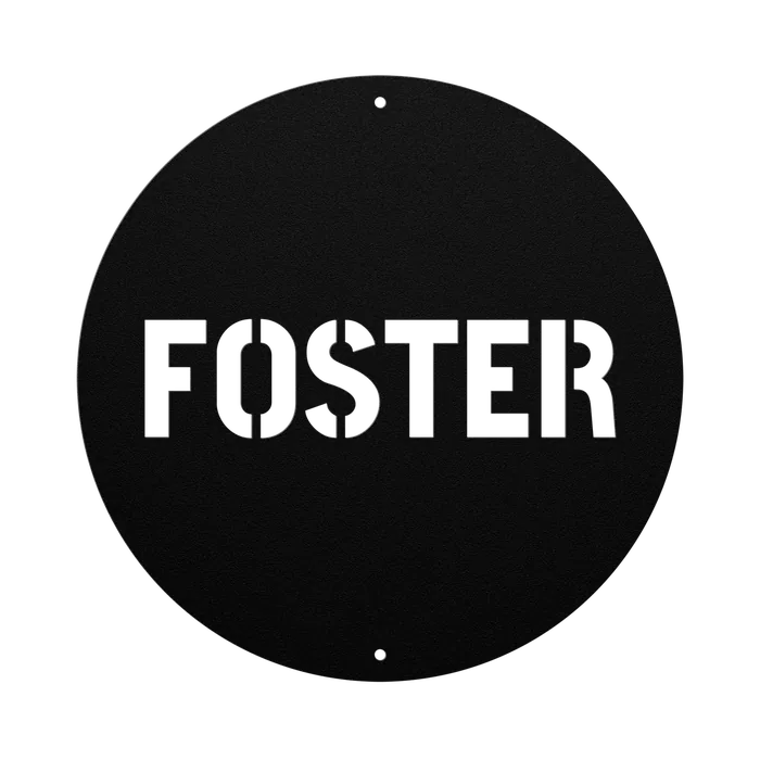 Foster Family Name Sign