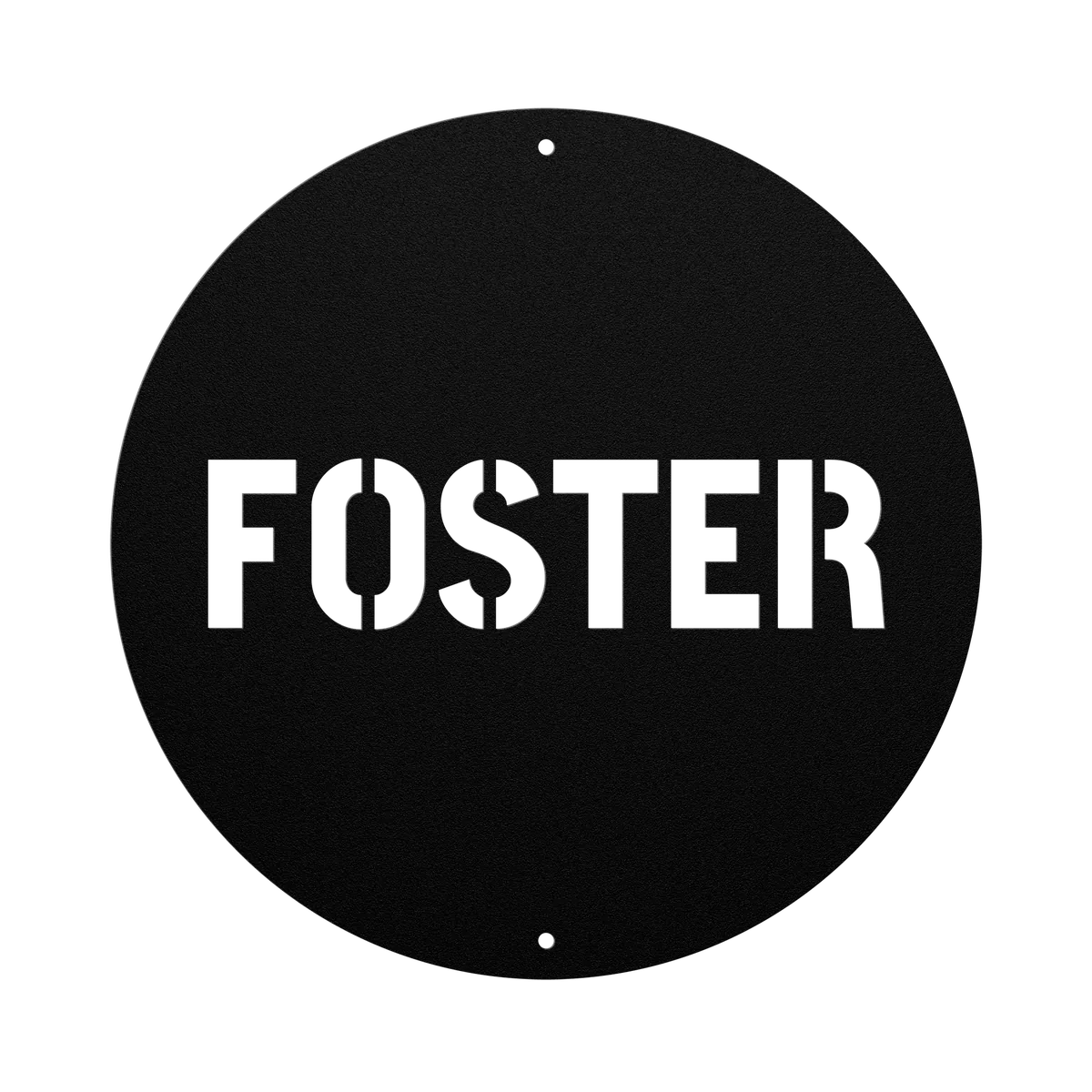 Foster Family Name Sign