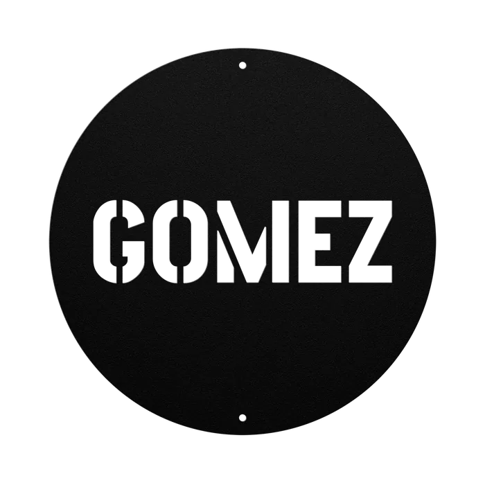 Gomez Family Name Sign