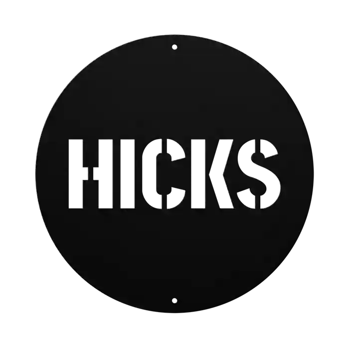 Hicks Family Name Sign