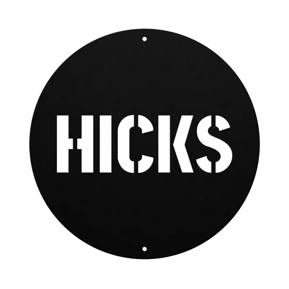 Hicks Family Name Sign