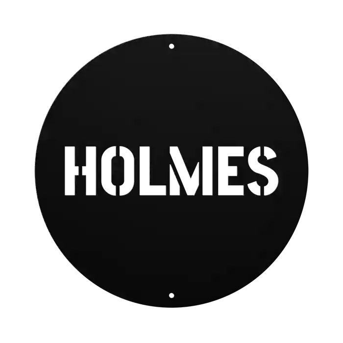 Holmes Family Name Sign