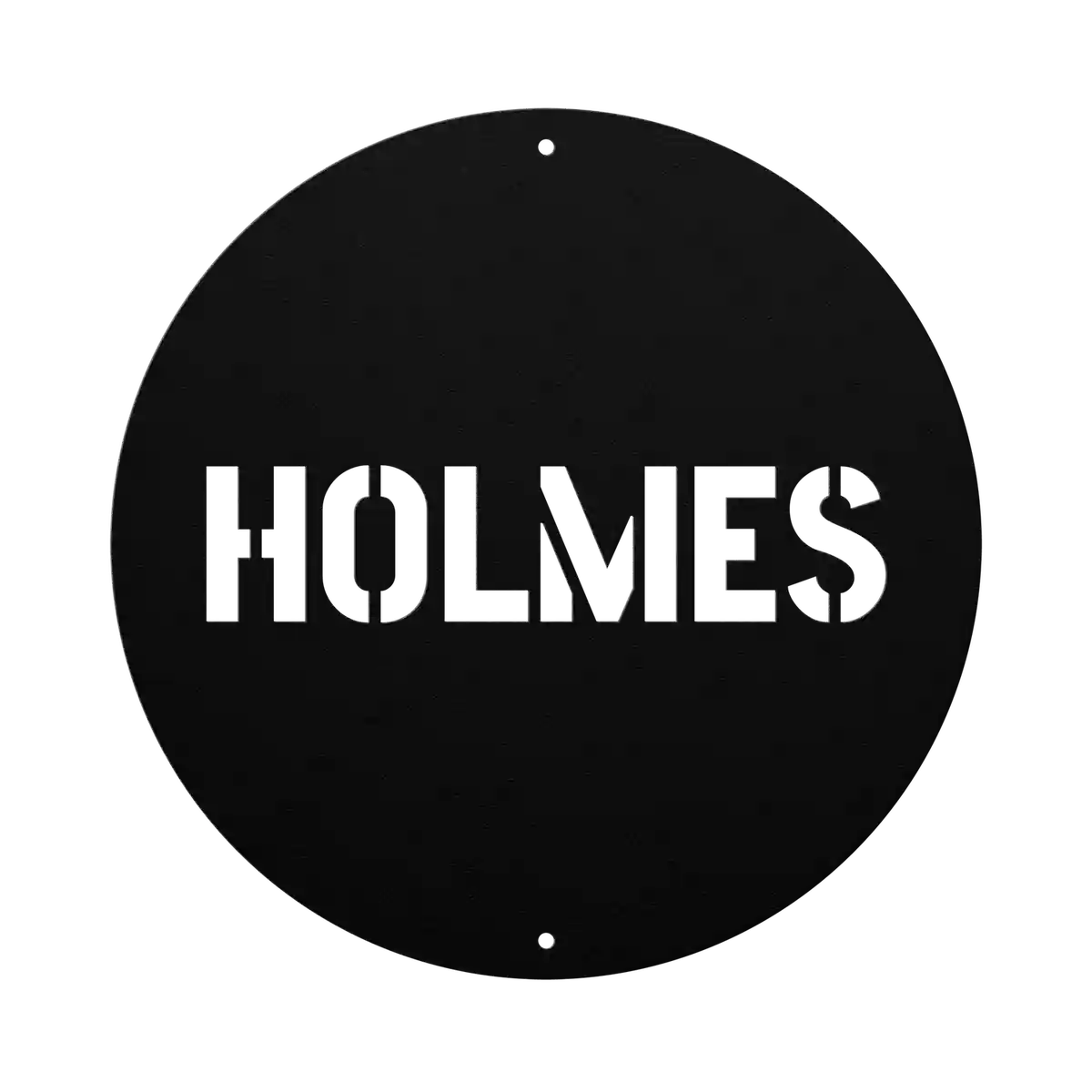 Holmes Family Name Sign