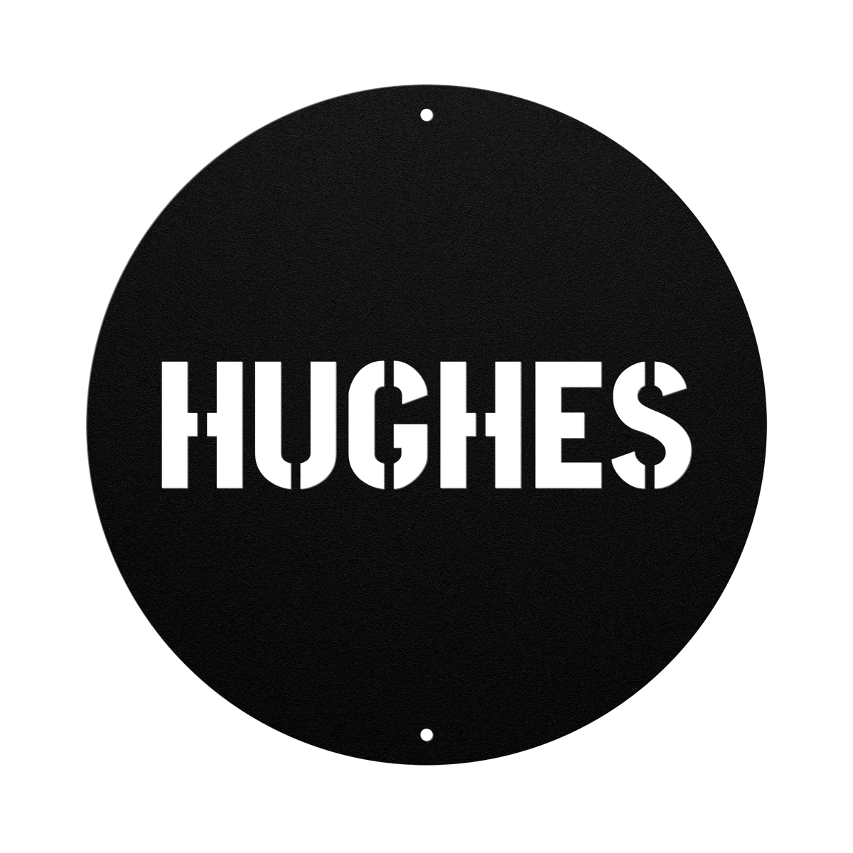 Hughes Family Name Sign