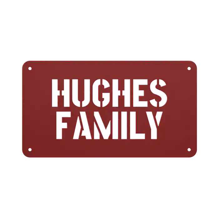 Hughes Family Name Sign