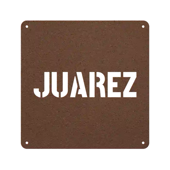 Juarez Family Name Sign