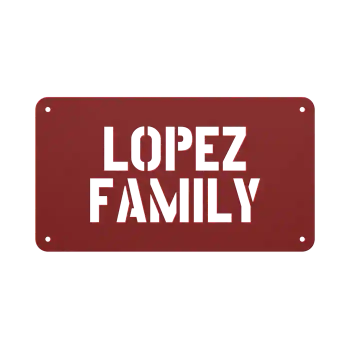 Lopez Family Name Sign