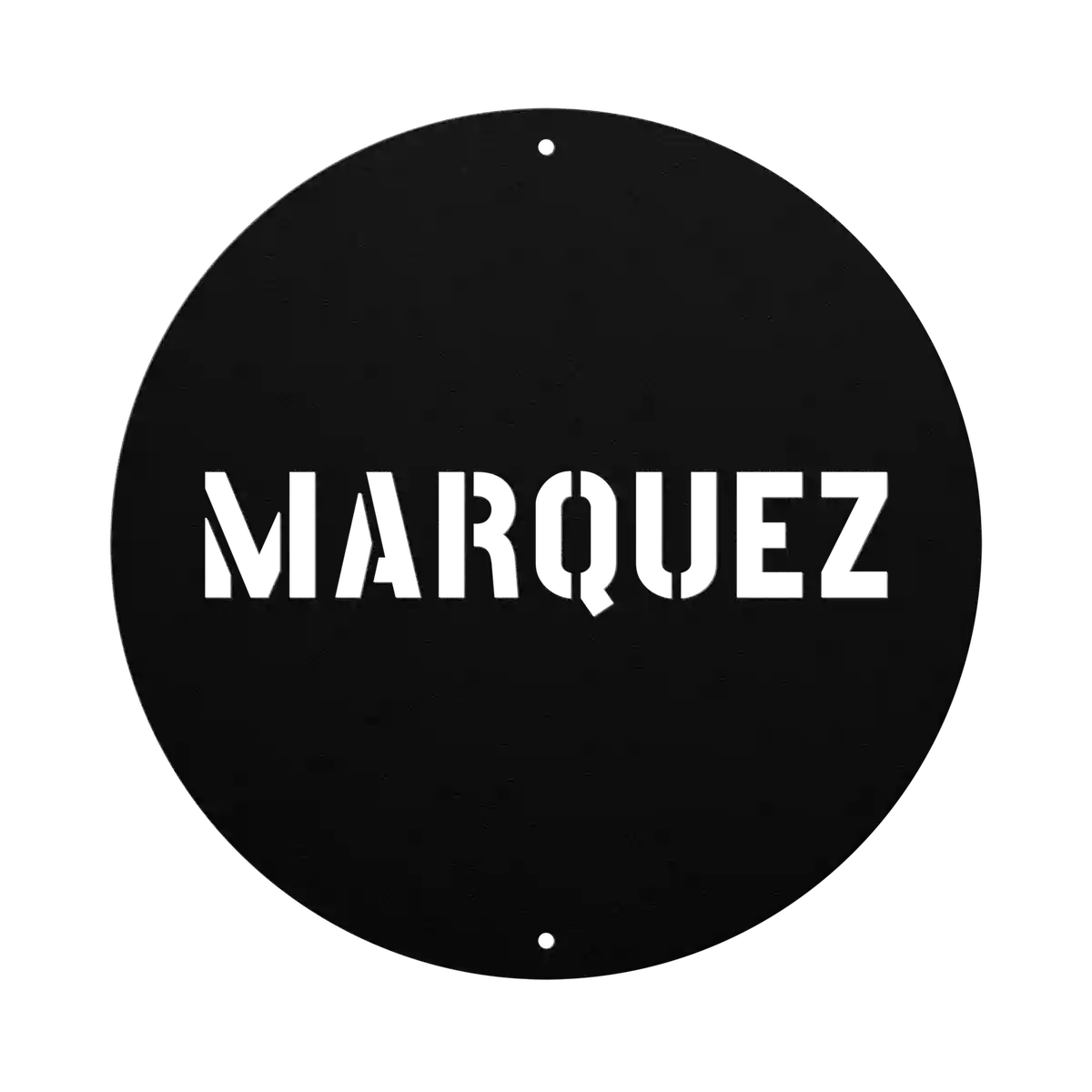 Marquez Family Name Sign