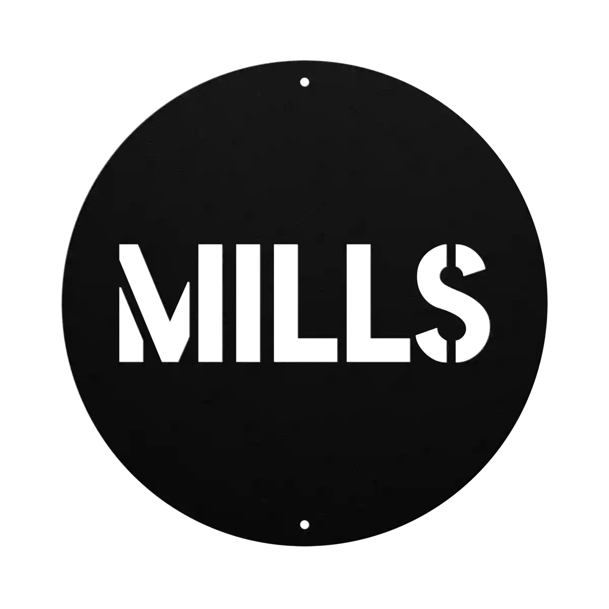 Mills Family Name Sign