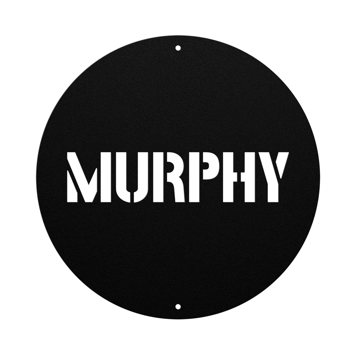Murphy Family Name Sign