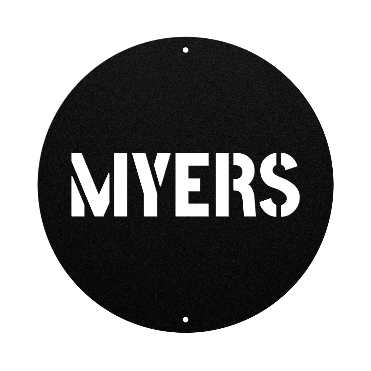 Myers Family Name Sign