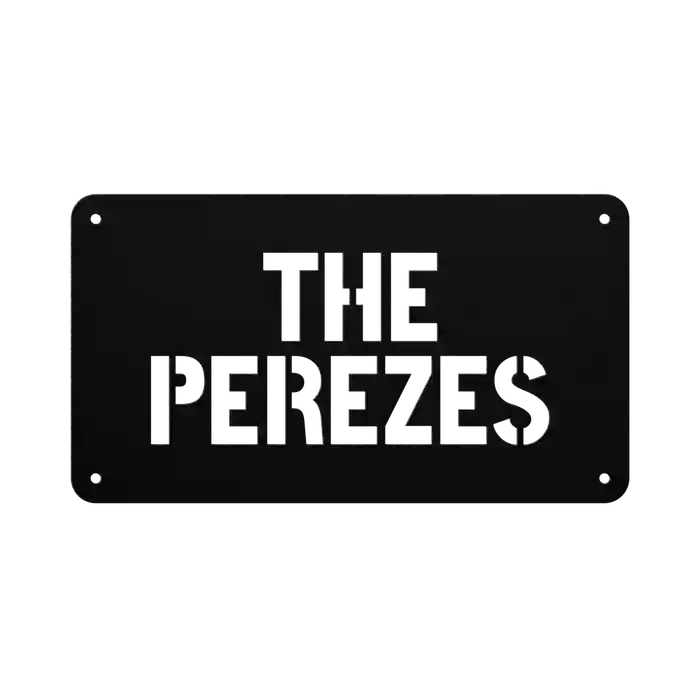 Perez Family Name Sign
