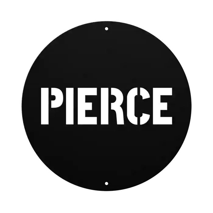 Pierce Family Name Sign