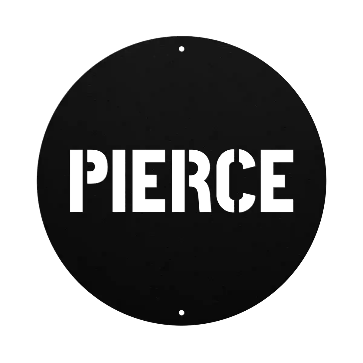 Pierce Family Name Sign