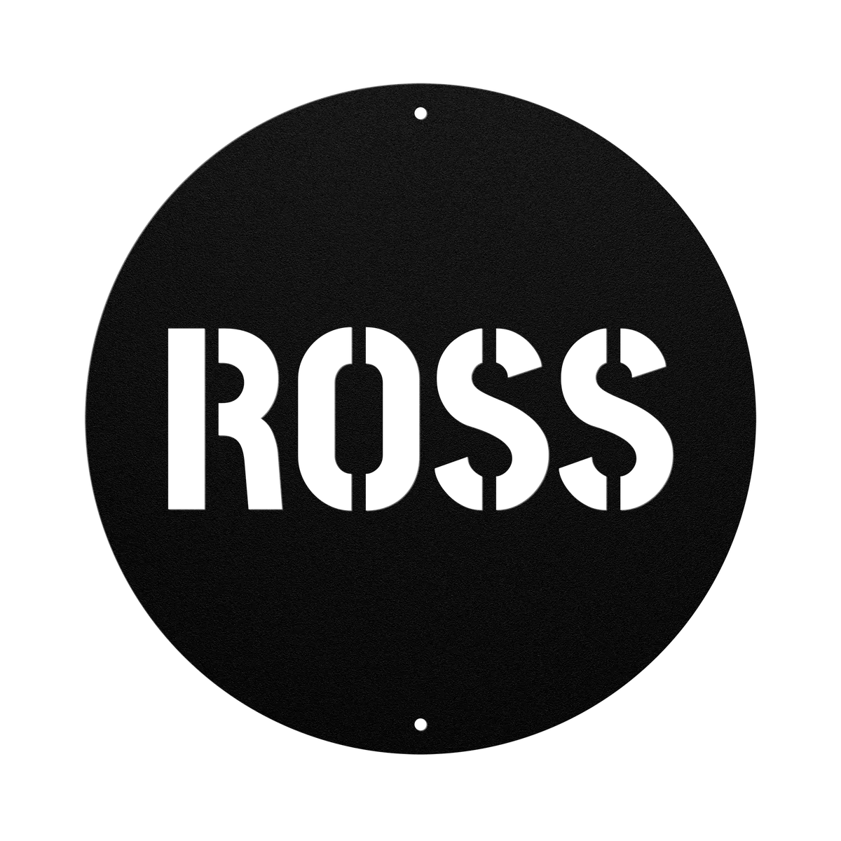 Ross Family Name Sign