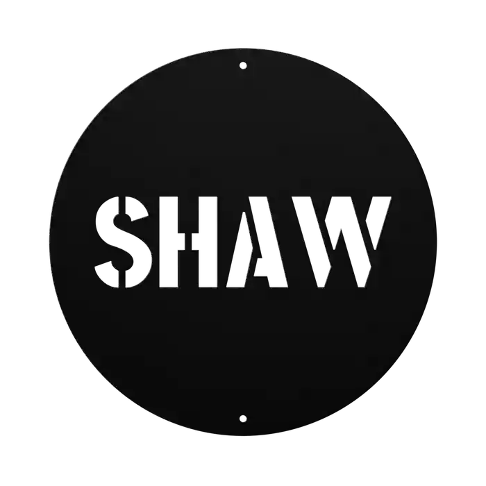 Shaw Family Name Sign