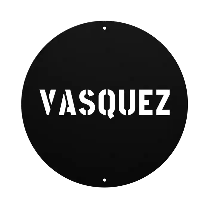 Vasquez Family Name Sign