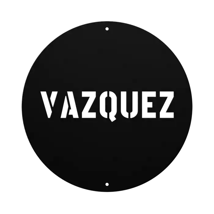 Vazquez Family Name Sign